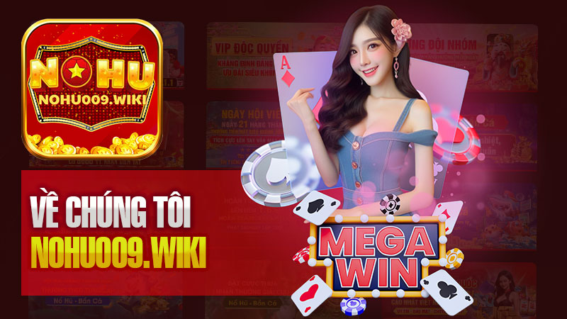 Khám Phá Thông Tin Về Chúng Tôi – Cổng Game Nohu009 Đỉnh Cao Hiện Tại.